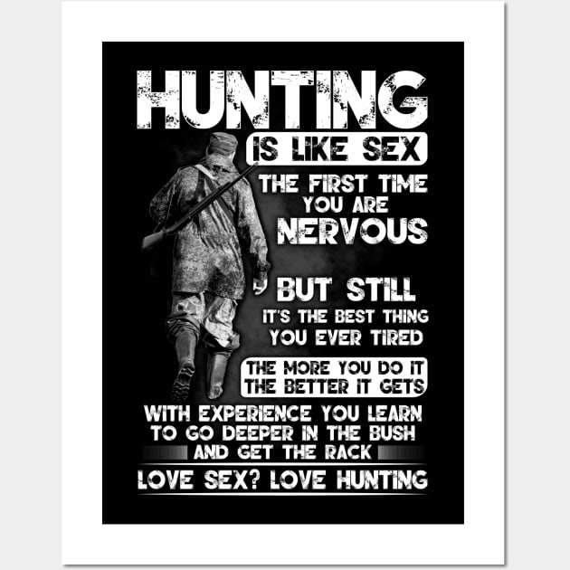 Hunting Is Like Sex Wall Art by Murder By Text